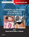 Diseases and Disorders of the Orbit and Ocular Adnexa
