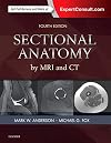 Sectional Anatomy by MRI and CT