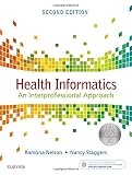 Health Informatics An Interprofessional Approach