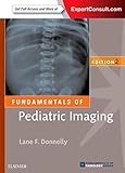 Fundamentals Of Pediatric Imaging