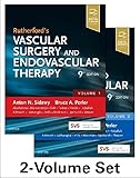 Rutherfords Vascular Surgery And Endovascular Therapy