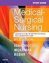 Study Guide for Medical-Surgical Nursing: Concepts for Interprofessional Collaborative Care, 9e