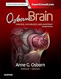 Osborns Brain Imaging Pathology And Anatomy