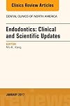 Endodontics: Clinical and Scientific Updates, An Issue of Dental Clinics of North America, 1e (The Clinics: Dentistry)