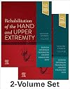 Rehabilitation of the hand and upper extremity