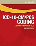 Workbook For Icd10cmpcs Coding Theory And Practice 20192020 Edition