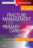 Fracture management for primary care / Fracture management for primary care /