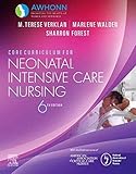 Core Curriculum For Neonatal Intensive Care Nursing