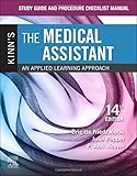 Study Guide and Procedure Checklist Manual for Kinn's The Medical Assistant: An Applied Learning Approach