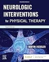 Neurologic Interventions for Physical Therapy