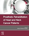 Prosthetic Rehabilitation of Head Neck Cancer - E-Book