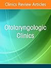 Business of Otolaryngology , An Issue of Otolaryngologic Clinics of North America (Volume 55-1) (The Clinics: Internal Medicine, Volume 55-1)