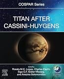 Titan after Cassini-Huygens