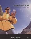 Small Business: An Entrepreneur's Business Plan