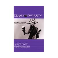 Drama and Diversity A Pluralistic Perspective for Educational Drama