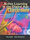 Active Learning in the Digital Age Classroom