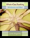 Whole-Class Teaching: Minilessons and More