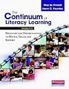 The Continuum of Literacy Learning, Grades K-8: A Guide to Teaching
