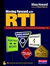 Moving Forward with RTI: Reading and Writing Activities for Every Instructional Setting and Tier: Small-Group Instruction, Independent Application, ... Engagement, and Small-Group Collaboration