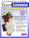 Texts and Lessons for Teaching Literature: with 65 fresh mentor texts from Dave Eggers, Nikki Giovanni, Pat Conroy, Jesus Colon, Tim O'Brien, Judith Ortiz Cofer, and many more