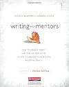 Writing with Mentors: How to Reach Every Writer in the Room Using Current, Engaging Mentor Texts