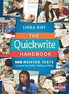The Quickwrite Handbook: 100 Mentor Texts to Jumpstart Your Students' Thinking and Writing
