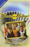 Whatβs in a Name? (Reading 2007)