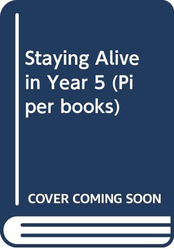 Staying Alive in Year Five book cover