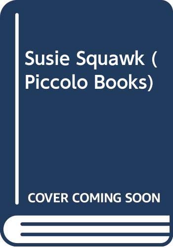 Cover of Susie Squawk