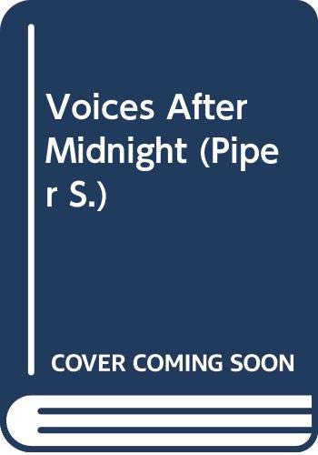 Voices after Midnight