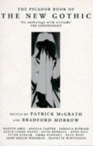 The Picador Book of the New Gothic book cover