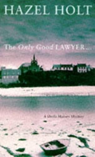 The Only Good Lawyer / Mrs Malory and the Only Good Lawyer book cover
