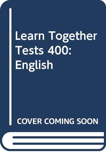 Cover of Learn Together Tests 400 (Learn Together)