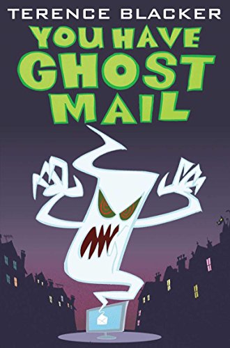You Have Ghost Mail (By: Terence Blacker) cover