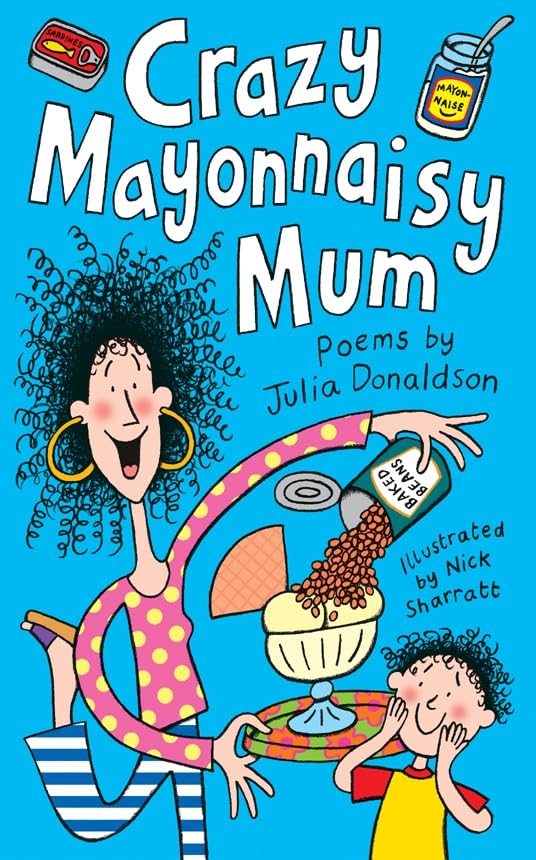 Crazy Mayonnaisy Mum book cover
