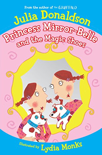 Princess Mirror-Belle and the Magic Shoes book cover