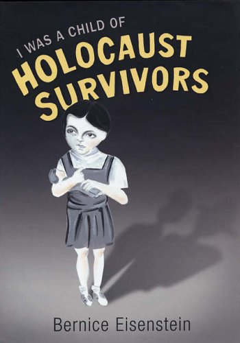 Cover of I Was a Child of Holocaust Survivors
