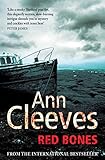 Red Bones (Shetland #3)