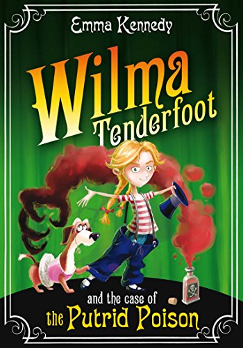 Wilma Tenderfoot and the Case of the Putrid Poison book cover