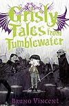 Grisly Tales from Tumblewater