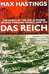 Das Reich: The March of the 2nd Panzer Division through France, June 1944