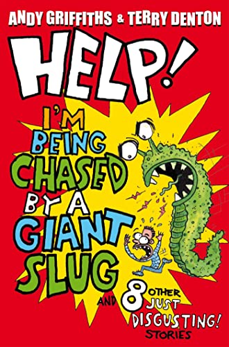 Help! I'm Being Chased by a Giant Slug book cover
