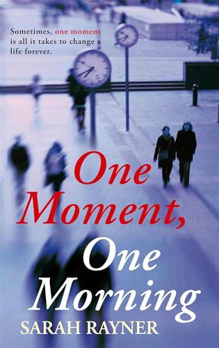 One Moment, One Morning book cover