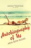 Autobiography of Us