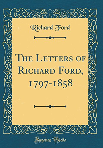 The Letters of Richard Ford, 1797-1858 cover