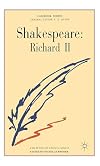 Shakespeare: Richard II: A Casebook (Casebook Series)