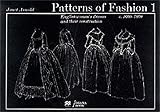 Patterns Of Fashion 1 1660 1860