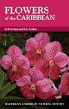 Flowers of the Caribbean (Macmillan Caribbean Natural History)