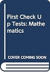 First Check Up Tests: Mathematics