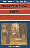 The Metaphysical Poets (Macmillan Master Guides)
